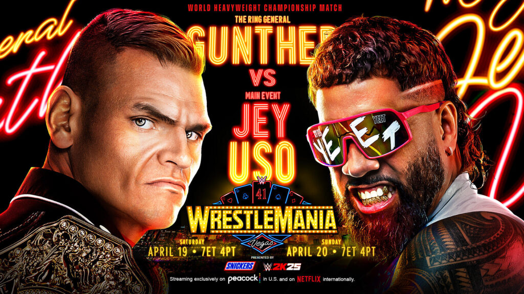 Gunther vs. Jey Uso - WWE World Heavyweight Championship - WWE WrestleMania 41 – Match Card, Storylines and Predictions - Brain X Pedia